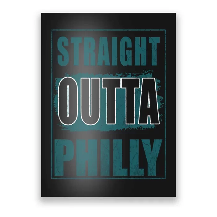 Straight Outta Philly Philadelphia Football Fans Poster