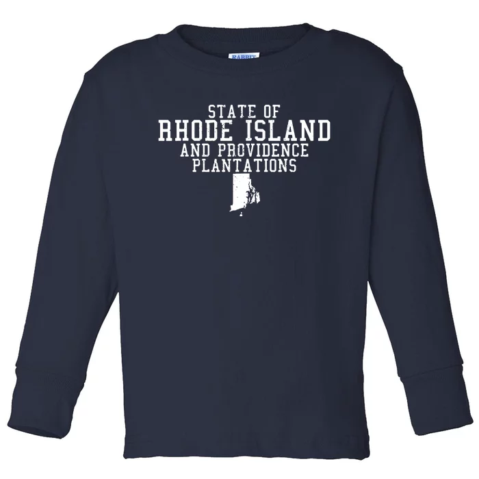 State Of Rhode Island And Providence Plantations Toddler Long Sleeve Shirt