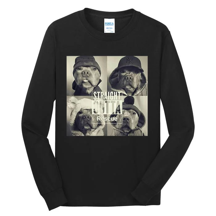 Straight Outta Rescue Pitbull Tall Long Sleeve T-Shirt