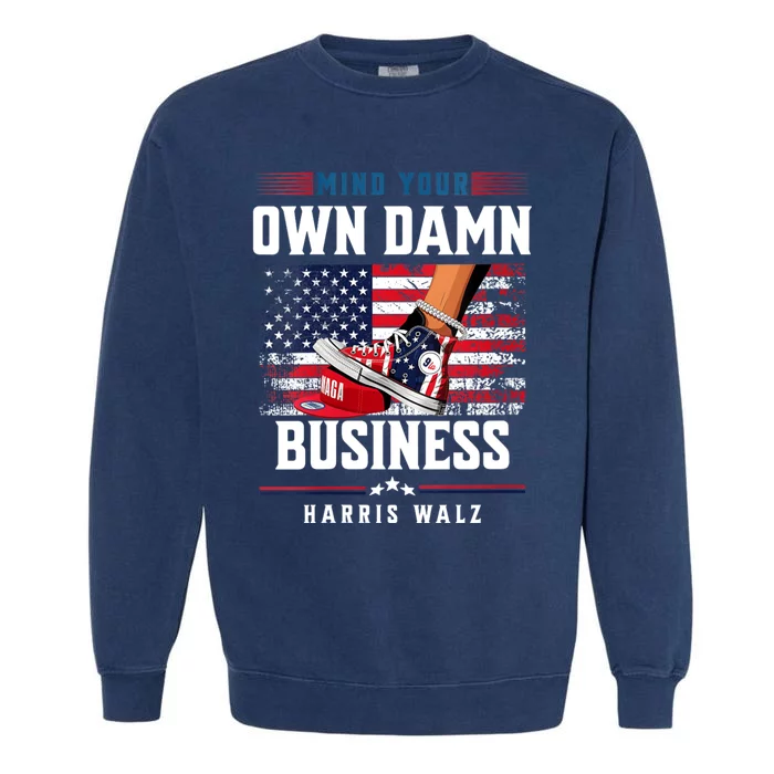 Stepping On Red Hat Mind Your Own Damn Business Harris Waltz Garment-Dyed Sweatshirt