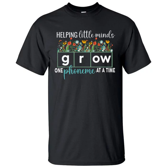 Science Of Reading Helping A Little Minds Grow Phonics Women Tall T-Shirt