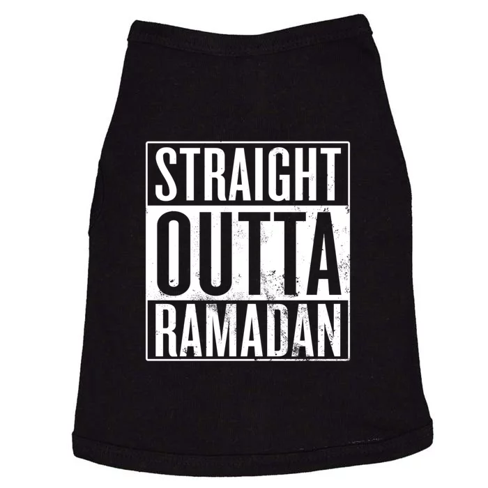 Straight Outta Ramadan Gift Ramadan Mubarak Doggie Tank