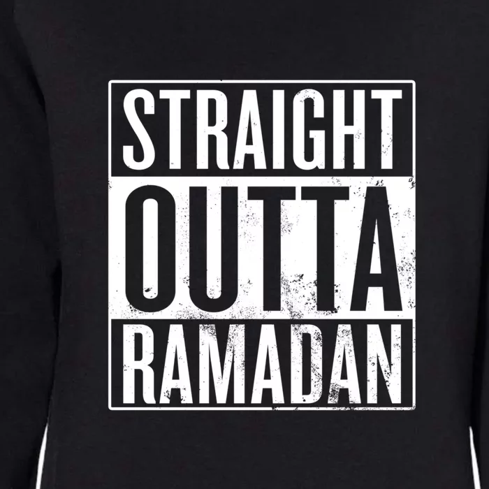 Straight Outta Ramadan Gift Ramadan Mubarak Womens California Wash Sweatshirt