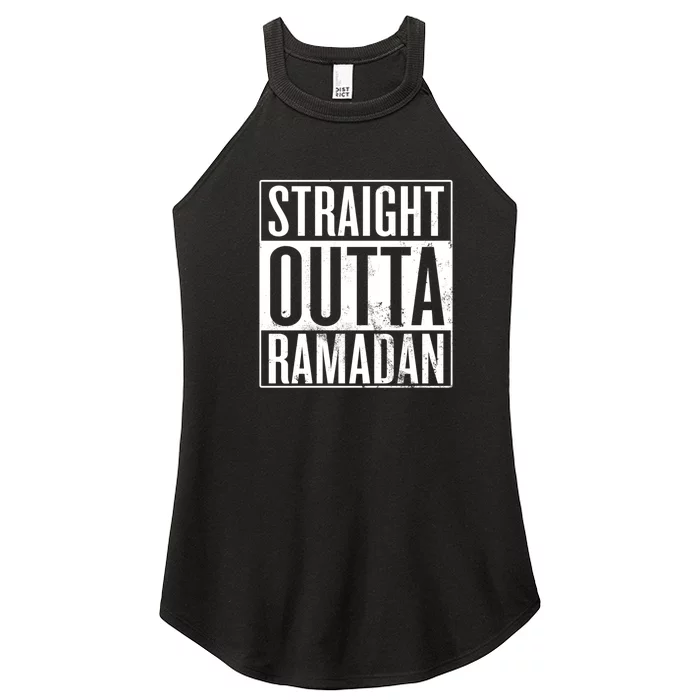 Straight Outta Ramadan Gift Ramadan Mubarak Women’s Perfect Tri Rocker Tank