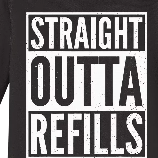 Straight Outta Refills Funny Pharmacist Pharmacy Technician Baby Long Sleeve Bodysuit