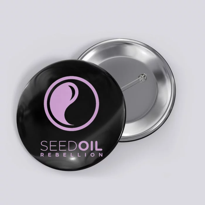 Seed Oil Rebellion merch Button