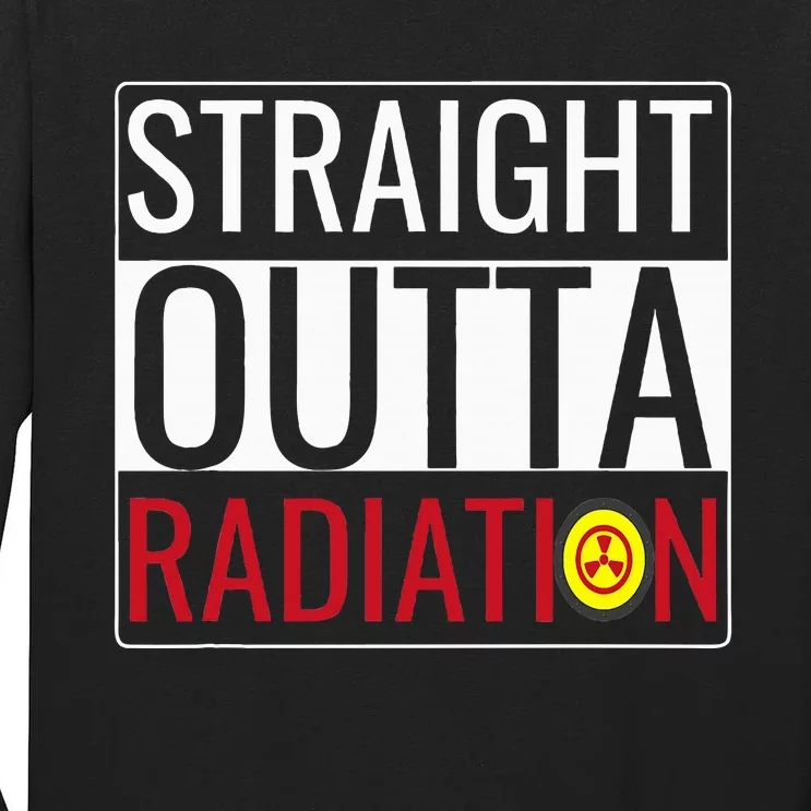 Straight Outta Radiation Chemotherapy Survivor Cancer Tall Long Sleeve T-Shirt