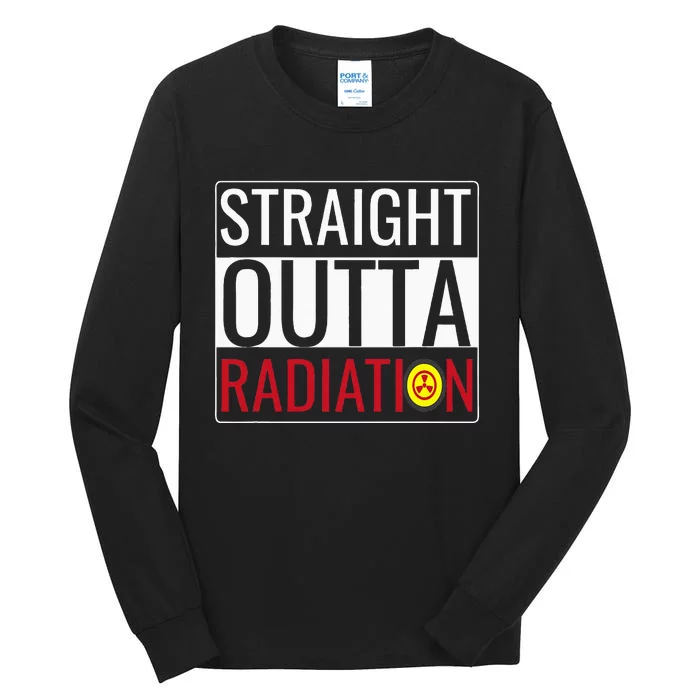 Straight Outta Radiation Chemotherapy Survivor Cancer Tall Long Sleeve T-Shirt