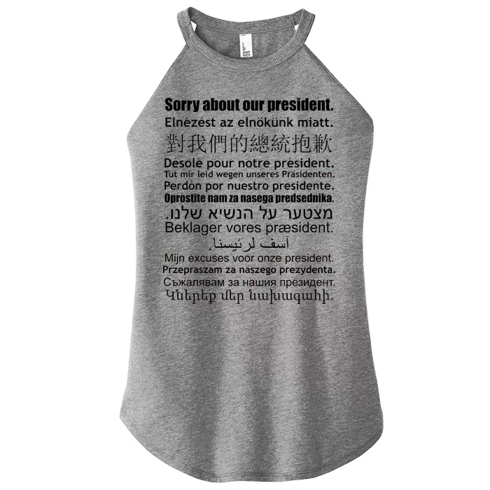 Sorry About Our President Anti-Trump Multiple Language Women’s Perfect Tri Rocker Tank