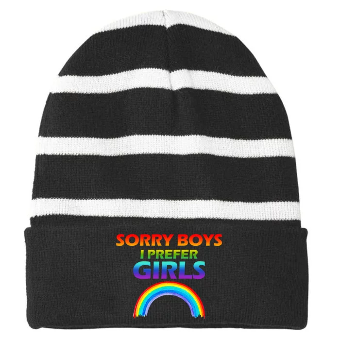 Sorry Boys I Prefer Girls Striped Beanie with Solid Band