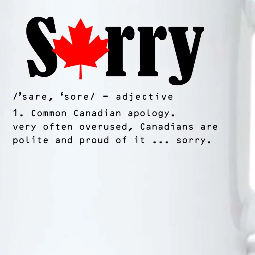 Sorry Definition Canadian Apology Black Color Changing Mug