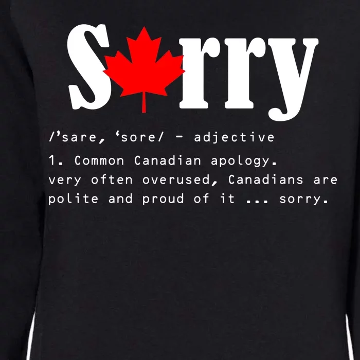 Sorry Definition Canadian Apology Womens California Wash Sweatshirt