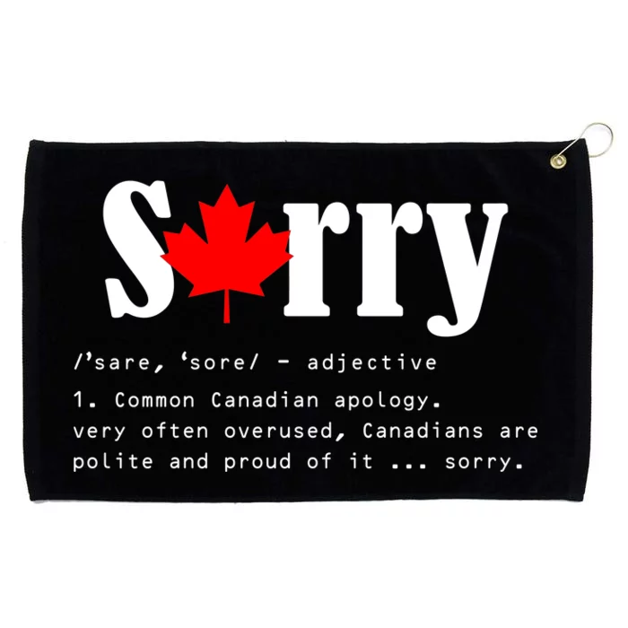 Sorry Definition Canadian Apology Grommeted Golf Towel