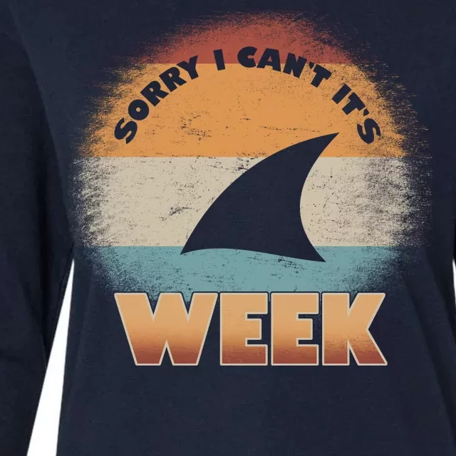 Sorry I Can't It's Shark Week Womens Cotton Relaxed Long Sleeve T-Shirt