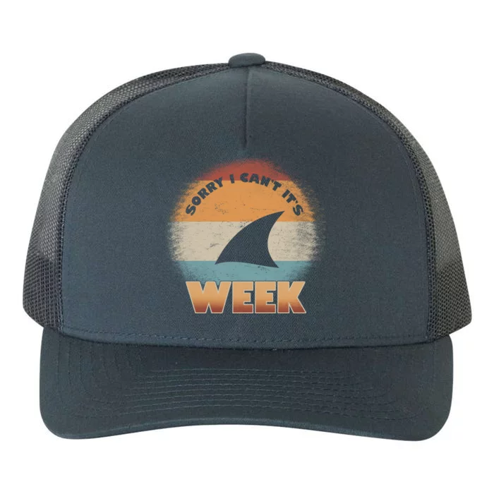 Sorry I Can't It's Shark Week Yupoong Adult 5-Panel Trucker Hat