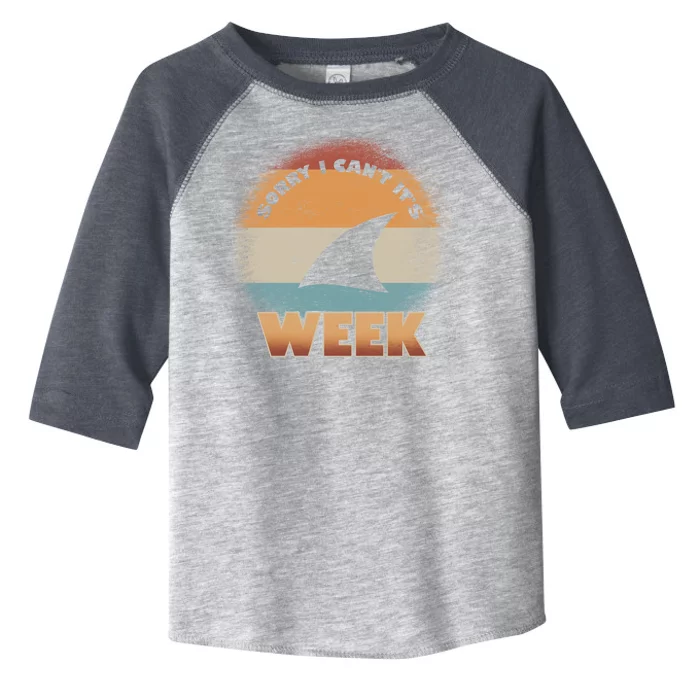 Sorry I Can't It's Shark Week Toddler Fine Jersey T-Shirt