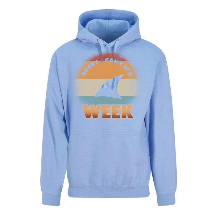 Sorry I Can't It's Shark Week Unisex Surf Hoodie