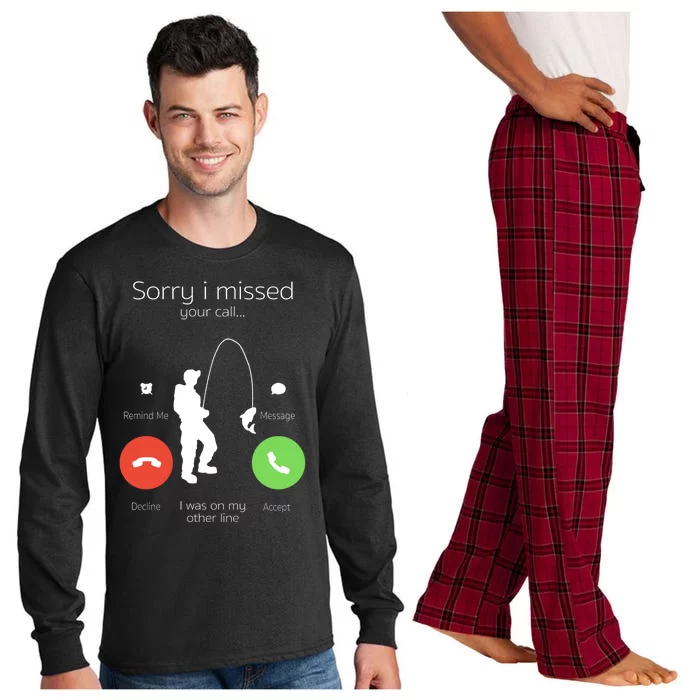 Sorry I Missed Your Call I Was On My Other Line Fishing Joke Long Sleeve Pajama Set