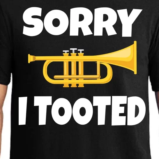 Sorry I Tooted Trumpet Pajama Set