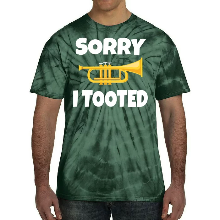 Sorry I Tooted Trumpet Tie-Dye T-Shirt