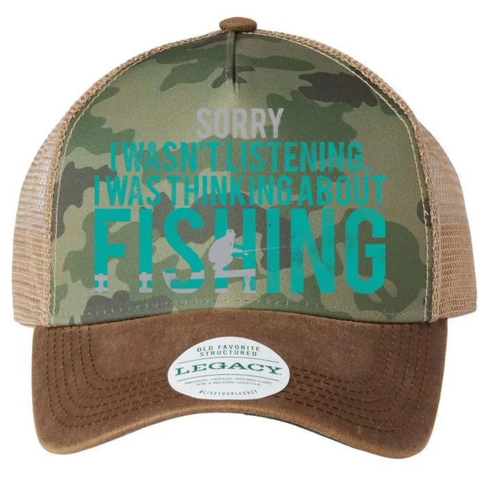 Sorry I Was Thinking About Fishing Legacy Tie Dye Trucker Hat