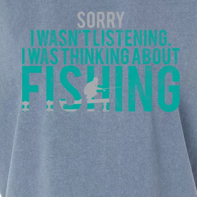 Sorry I Was Thinking About Fishing Garment-Dyed Women's Muscle Tee