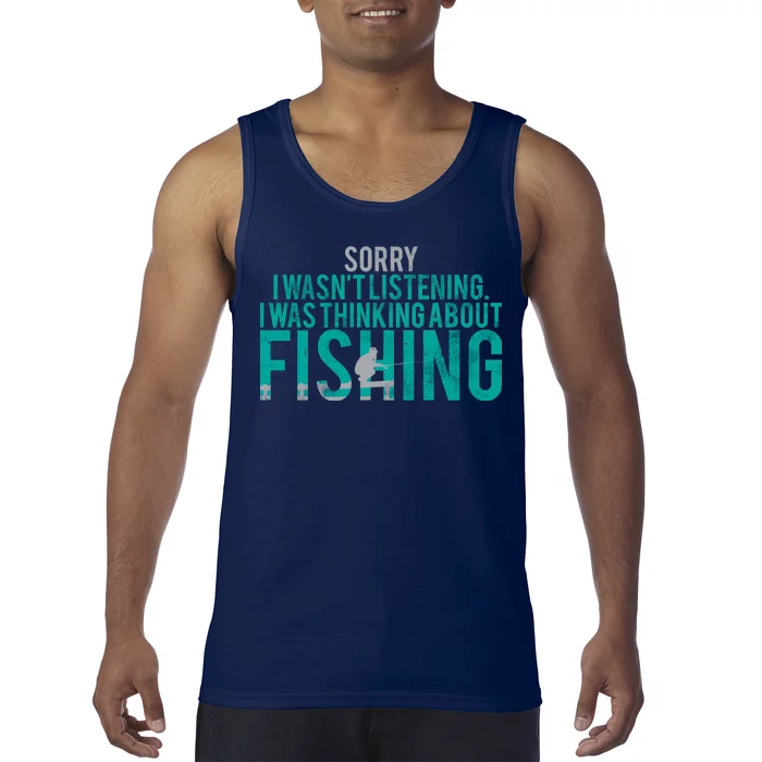 Sorry I Was Thinking About Fishing Tank Top