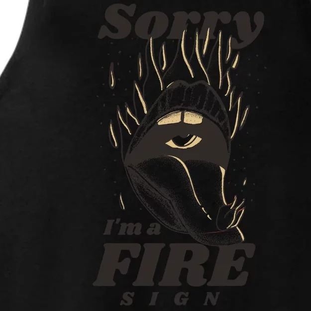 Sorry I'm A Fire Sign Zodiac Birthday Ladies Tri-Blend Wicking Tank