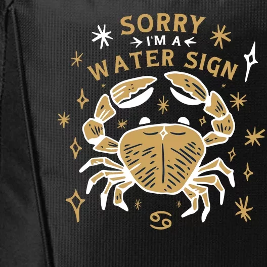 Sorry I'm A Water Sign Crab City Backpack