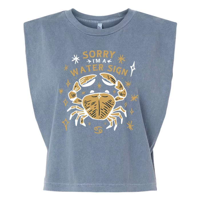 Sorry I'm A Water Sign Crab Garment-Dyed Women's Muscle Tee