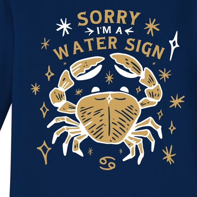 Sorry I'm A Water Sign Crab Baby Long Sleeve Bodysuit