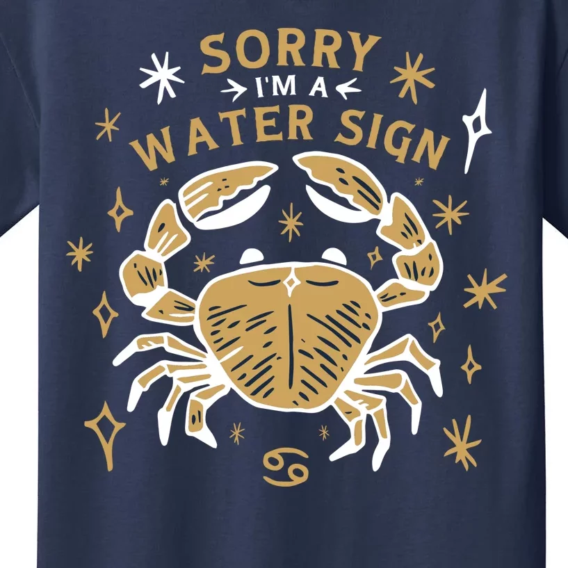 Sorry I'm A Water Sign Crab Kids T-Shirt