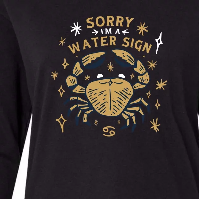 Sorry I'm A Water Sign Zodiac Birthday Womens Cotton Relaxed Long Sleeve T-Shirt