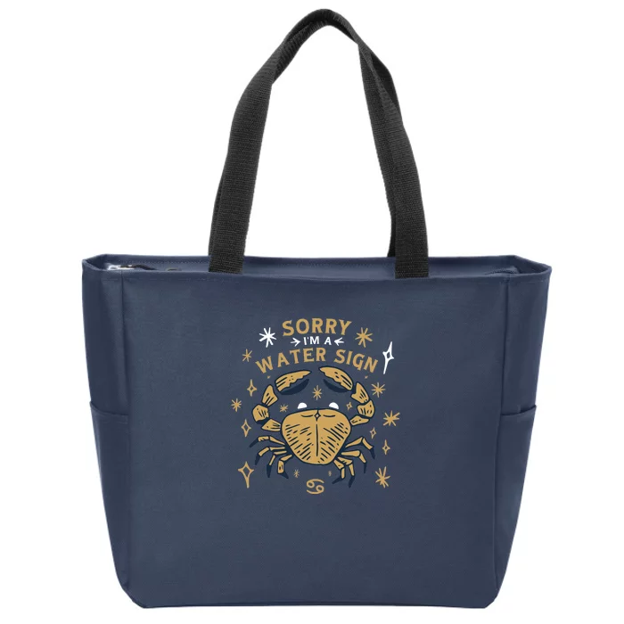 Sorry I'm A Water Sign Zodiac Birthday Zip Tote Bag