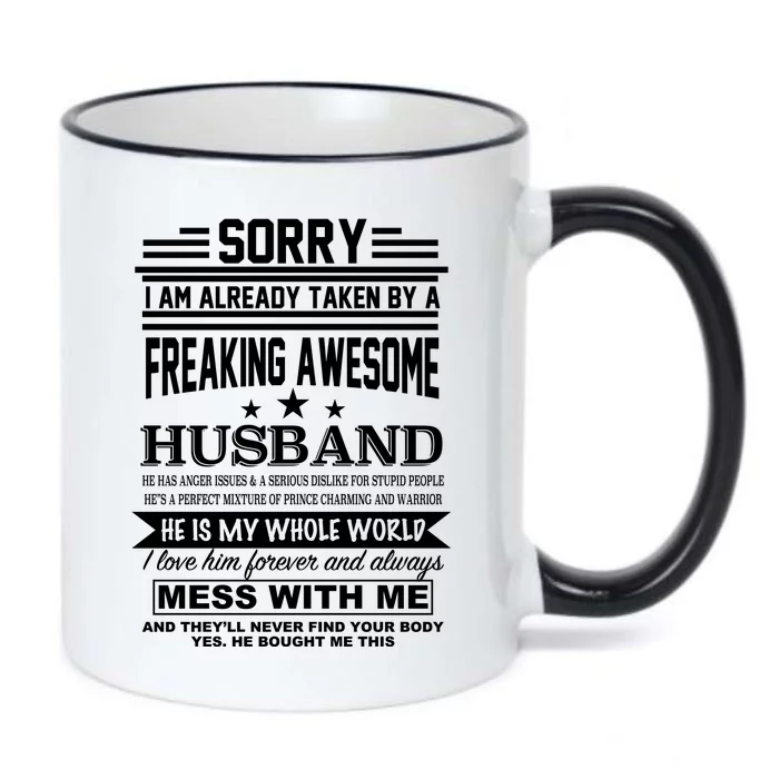 Sorry I'm Already Taken By A Freaking Awesome Husband Black Color Changing Mug