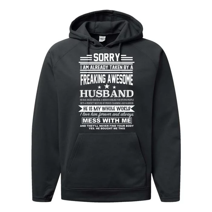 Sorry I'm Already Taken By A Freaking Awesome Husband Performance Fleece Hoodie