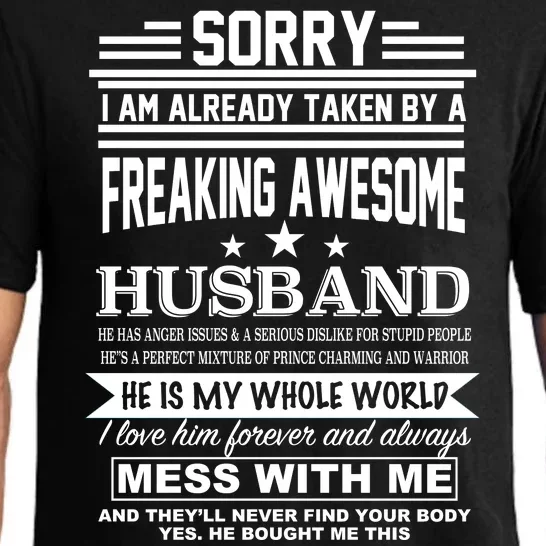 Sorry I'm Already Taken By A Freaking Awesome Husband Pajama Set