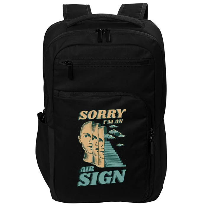 Sorry I'm An Air Sign Impact Tech Backpack