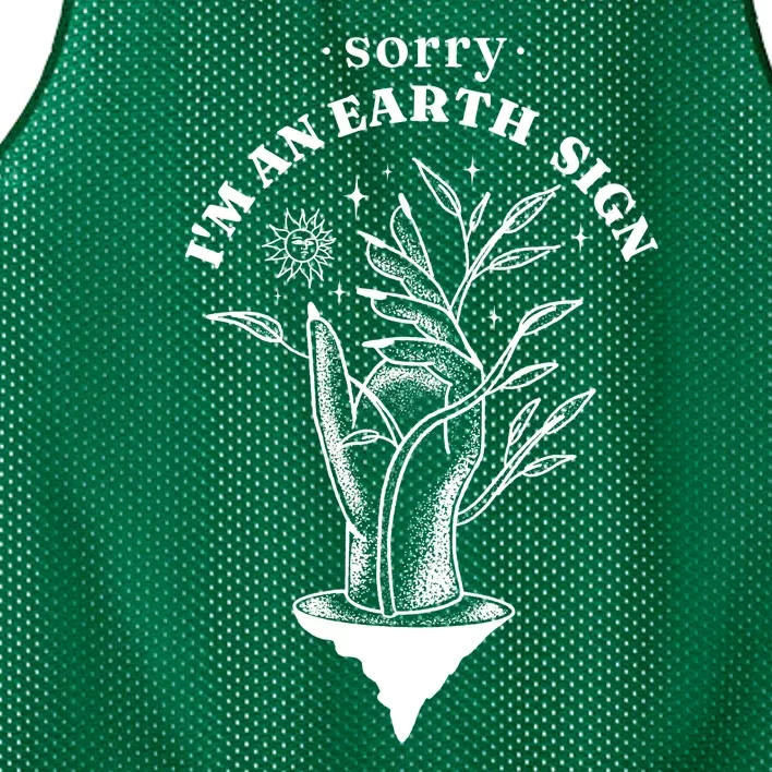 Sorry I'm An Earth Sign Zodiac Birthday Mesh Reversible Basketball Jersey Tank