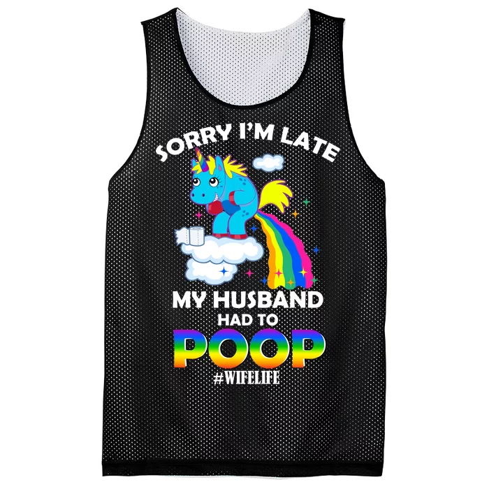 Sorry I'm Late My Husband Had To Poop Mesh Reversible Basketball Jersey Tank