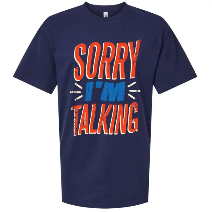 Sorry I'm Talking Sueded Cloud Jersey T-Shirt