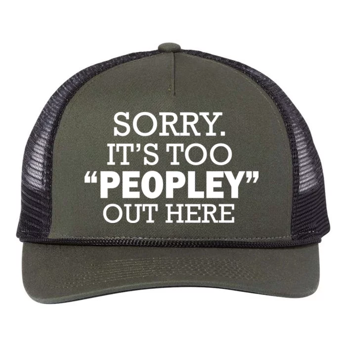 Sorry It's Too Peopley Out Here Retro Rope Trucker Hat Cap