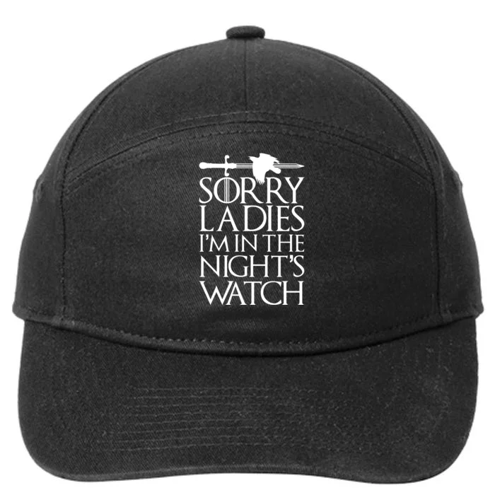 Sorry Ladies I'm In The Night's Watch 7-Panel Snapback Hat