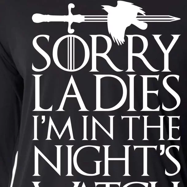 Sorry Ladies I'm In The Night's Watch Cooling Performance Long Sleeve Crew