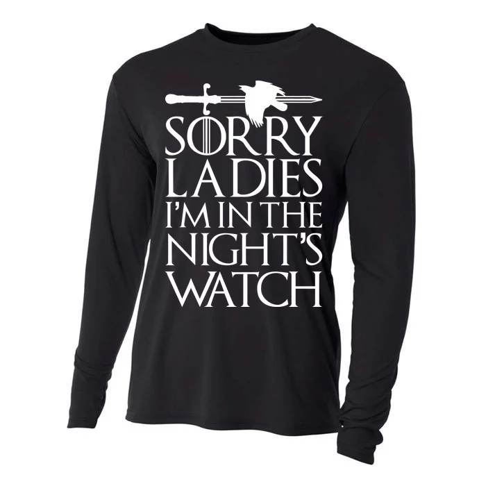 Sorry Ladies I'm In The Night's Watch Cooling Performance Long Sleeve Crew