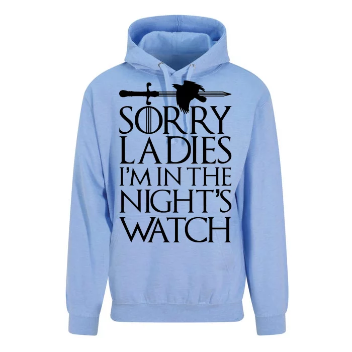 Sorry Ladies I'm In The Night's Watch Unisex Surf Hoodie