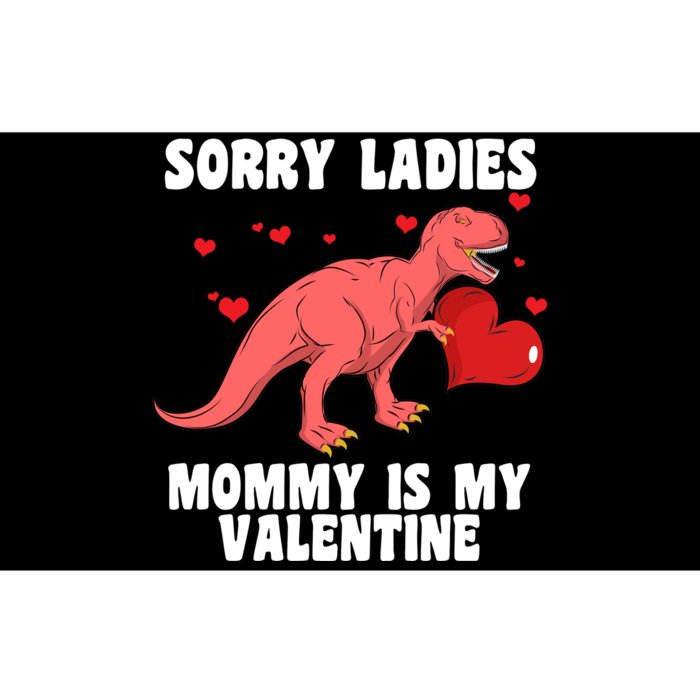 Sorry Ladies Mommy Is My Valentine Bumper Sticker