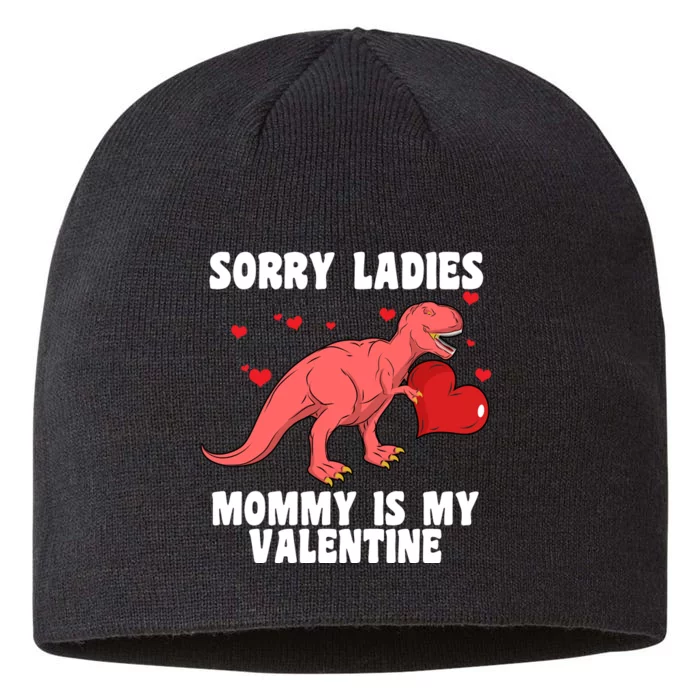 Sorry Ladies Mommy Is My Valentine 8 1/2in Sustainable Knit Beanie