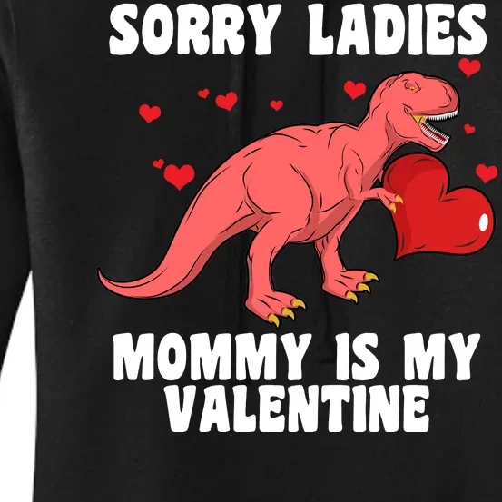 Sorry Ladies Mommy Is My Valentine Women's Pullover Hoodie