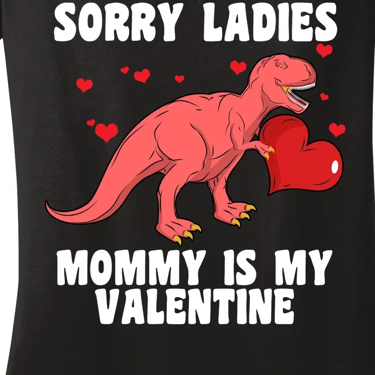 Sorry Ladies Mommy Is My Valentine Women's V-Neck T-Shirt